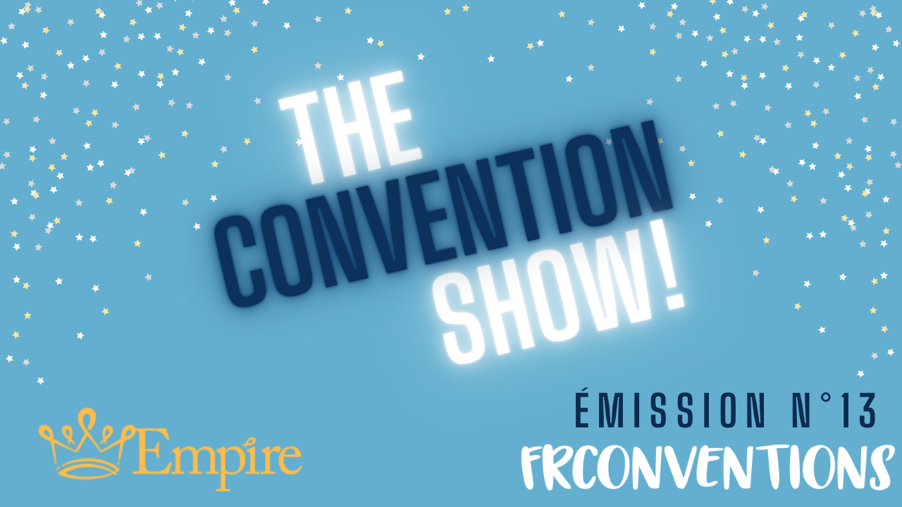#4 - Empire Conventions