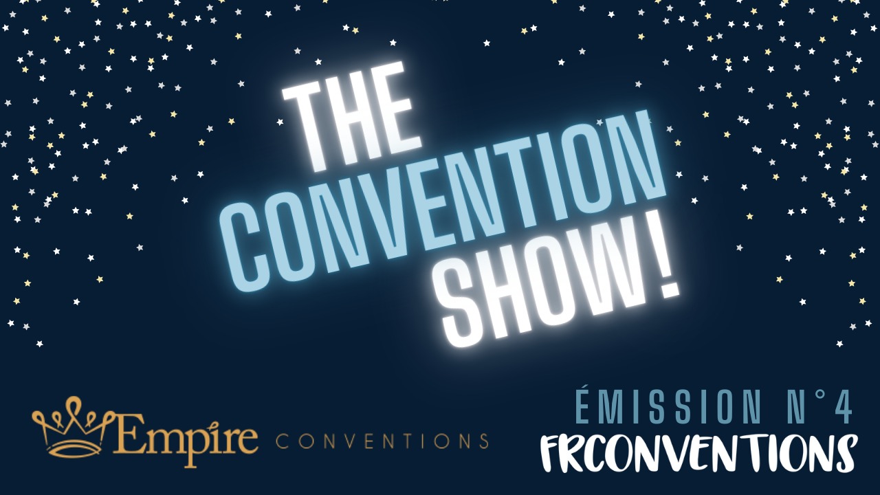 #4 - Empire Conventions
