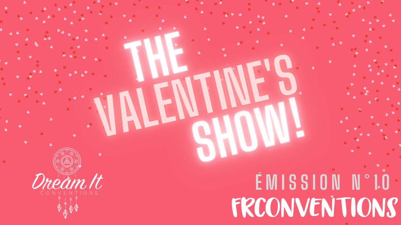 The Valentine's Show!