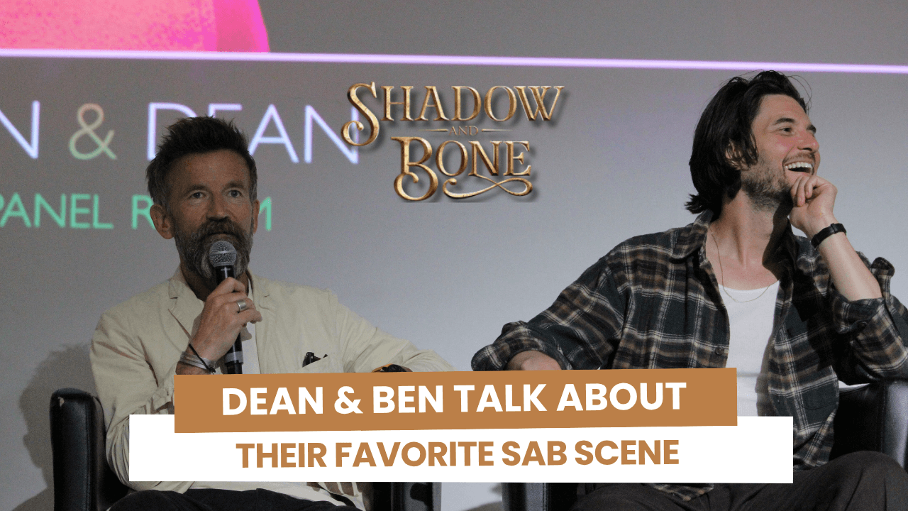 Ben Barnes & Dean Lennox Kelly ont parlé de leur scène favorite dans Shadow and Bone & parlent d'Amita