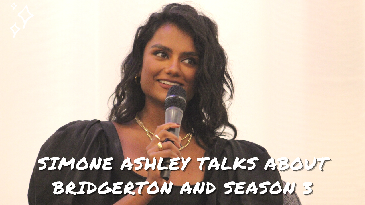 Simone Ashley s'exprime à propos de Bridgerton et de la saison 3