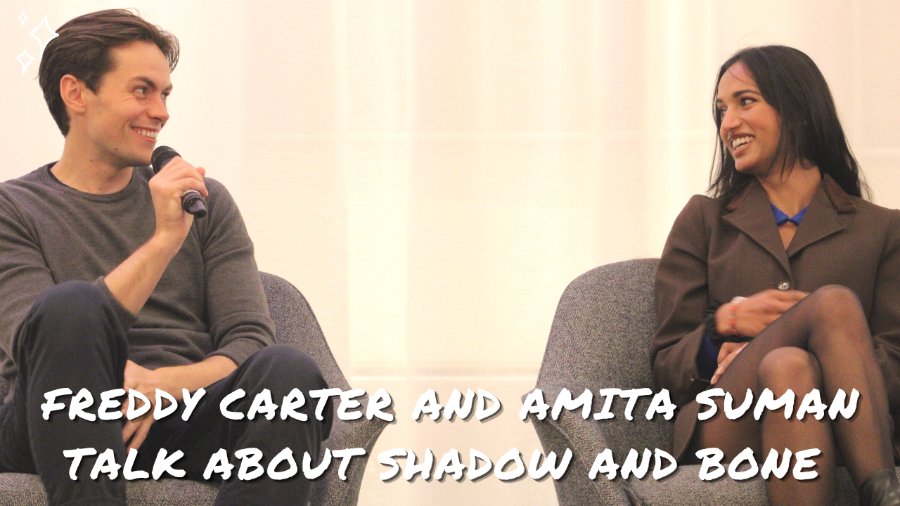 Freddy Carter et Amita Suman parlent de Shadow and Bone