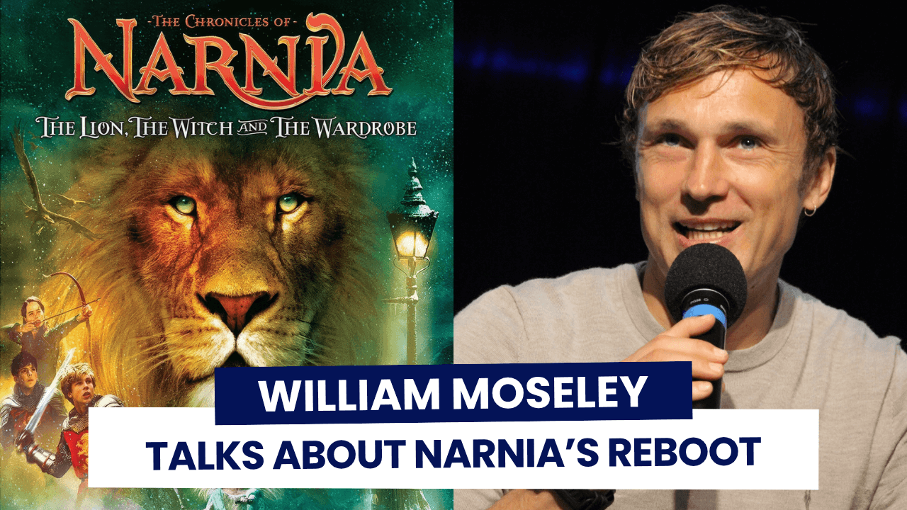 William Moseley parle de l'adaptation Netflix de Narnia et du succès des films