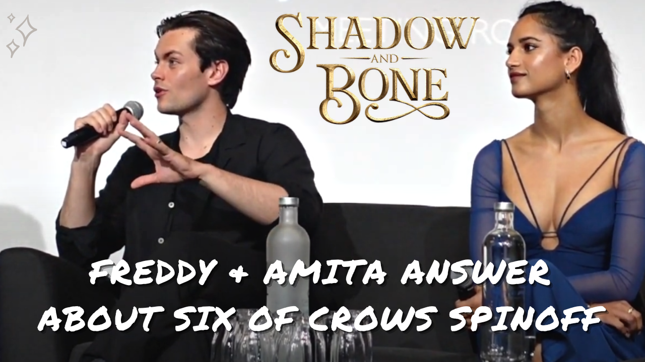 Freddy Carter & Amita Suman parlent de la saison 2 de Shadow and Bone