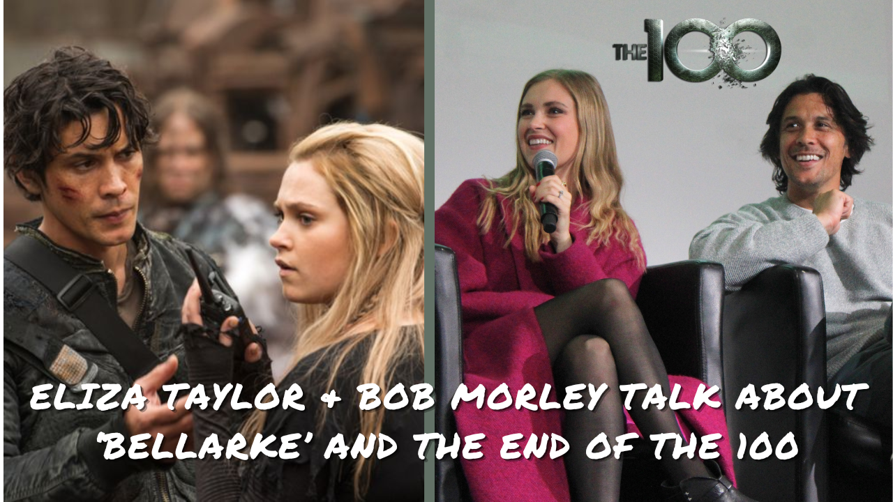 Eliza Taylor & Bob Morley parlent de ‘Bellarke’ et de la fin de The 100