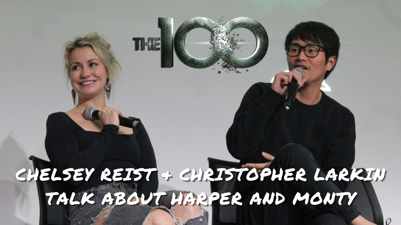 Chelsey Reist et Christopher Larkin parlent de Harper & Monty de The 100