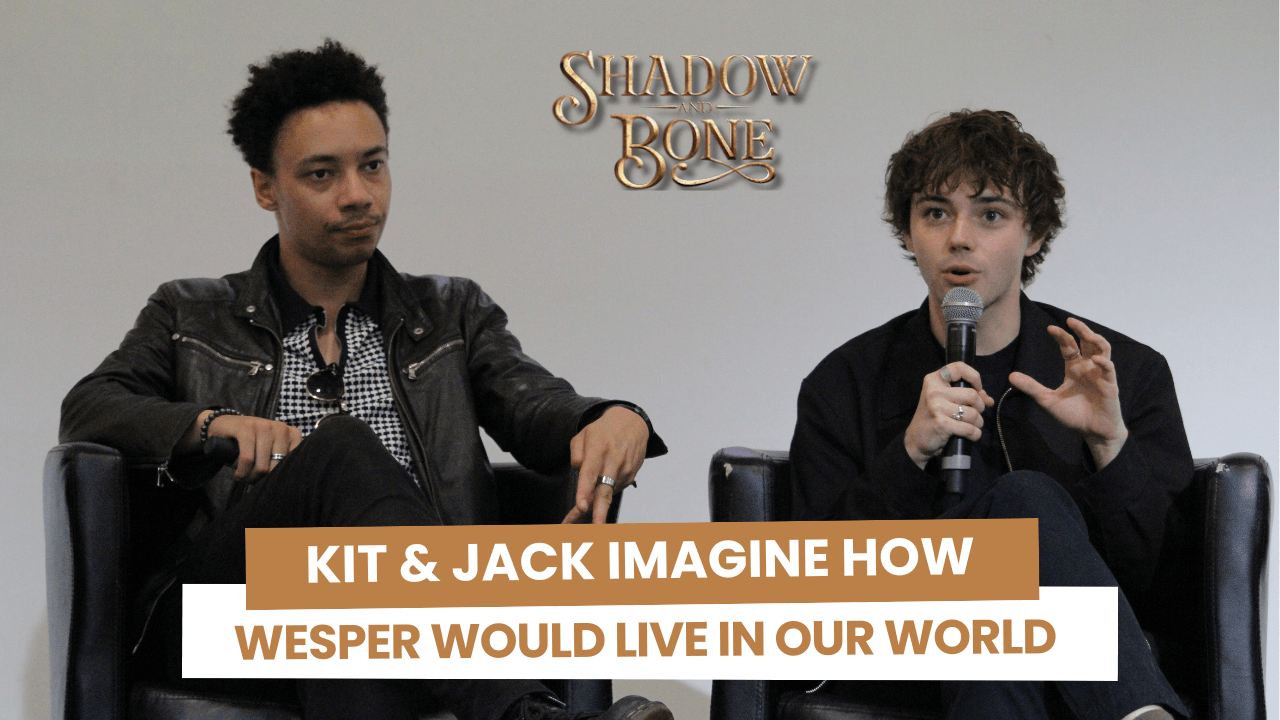 Kit Young et Jack Wolfe parlent de comment Wesper vivraient dans notre monde