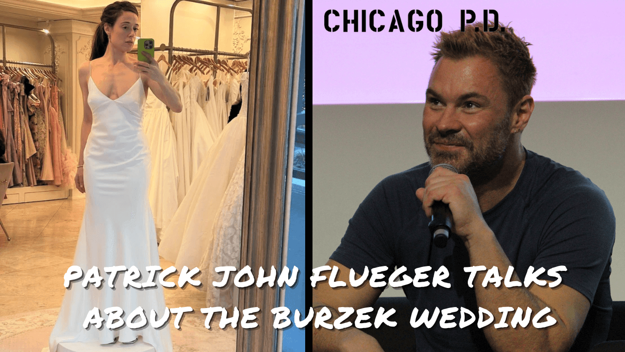 Patrick John Flueger parle du mariage de Burgess et Ruzek et de la saison 12 de Chicago PD