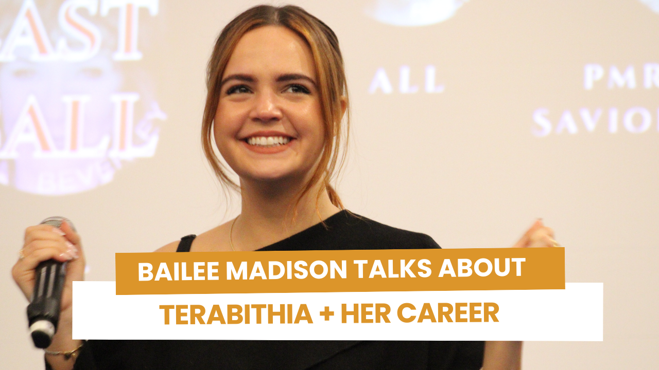 Bailee Madison talks about Terabithia and her career