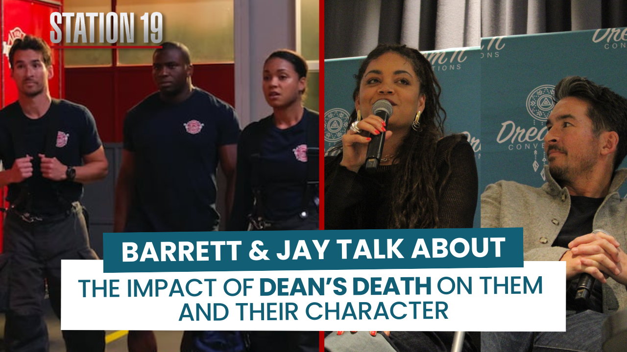 Barrett Doss & Jay Hayden talk about how Dean's death impacted them & their characters in Station 19