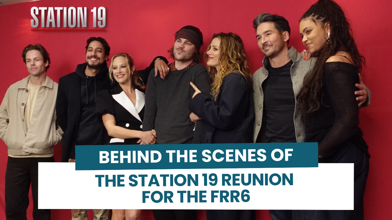The cast of Station 19 reunited in Paris for the FRR6