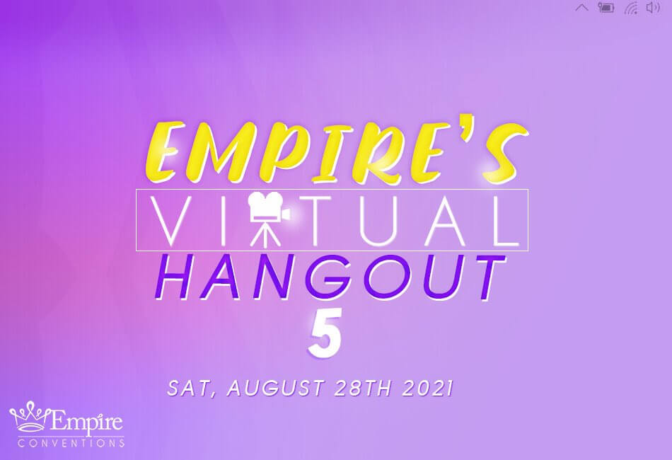 Empire’s Virtual Hangout 5
