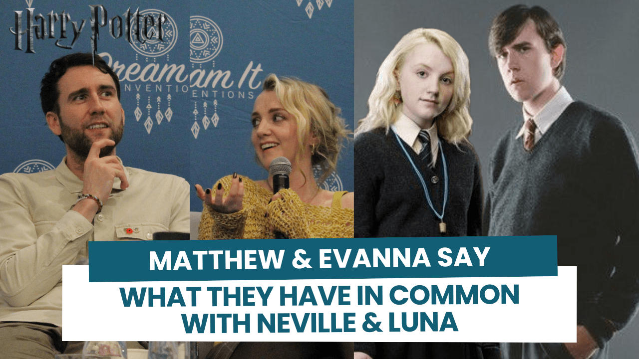 Matthew Lewis & Evanna Lynch said what they have in common with Neville Longbottom & Luna Lovegood