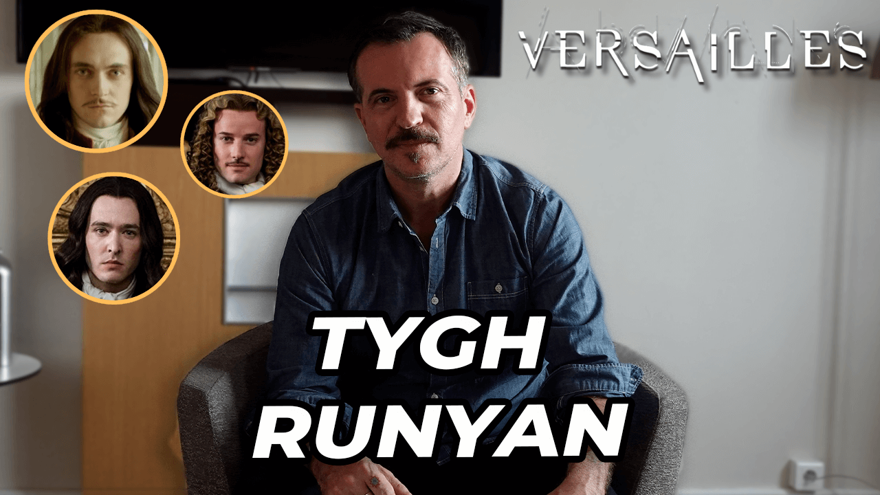 Tygh Runyan (Versailles) parle du cast en interview !