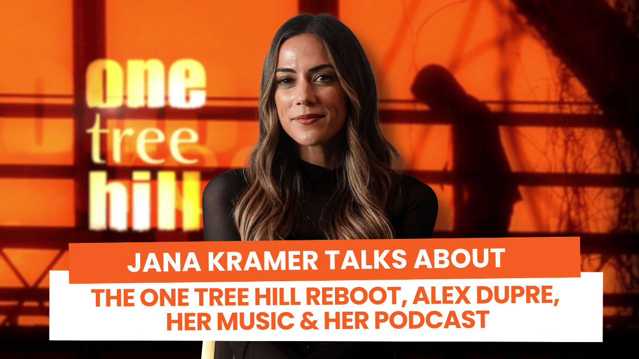 Jana Kramer parle du reboot des Frères Scott, d'Alex Dupre, de sa musique et de son podcast