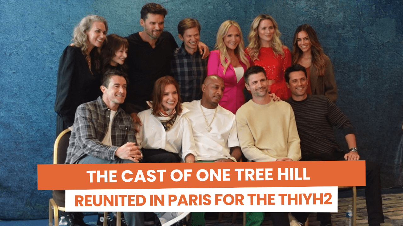 Le cast des Frères Scott réunis à Paris pour la Tree Hill is your Home 2