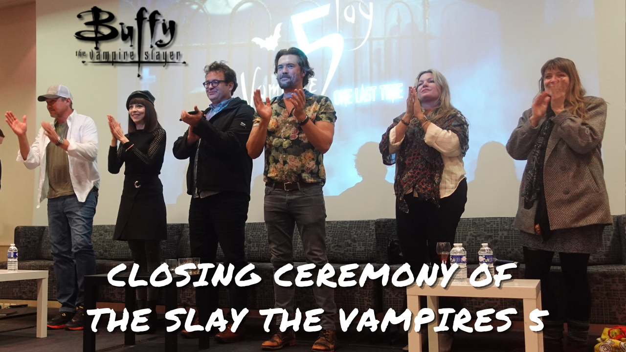Cérémonie de clôture de la Slay the Vampires 5 avec le cast de Buffy à Paris
