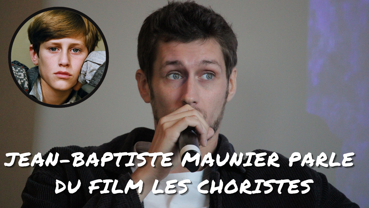 Jean-Baptiste Maunier revient sur Les Choristes, Vois sur ton chemin et Les Enfoirés