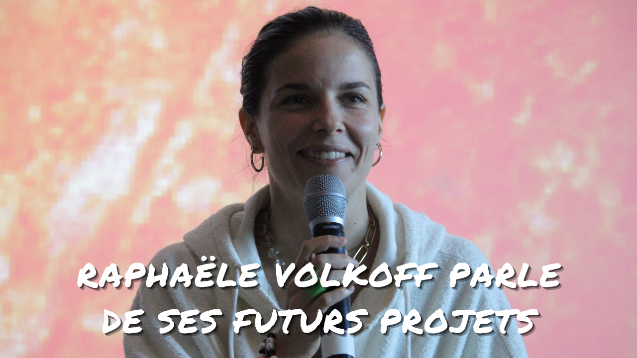 Raphaële Volkoff parle de ses futurs projets