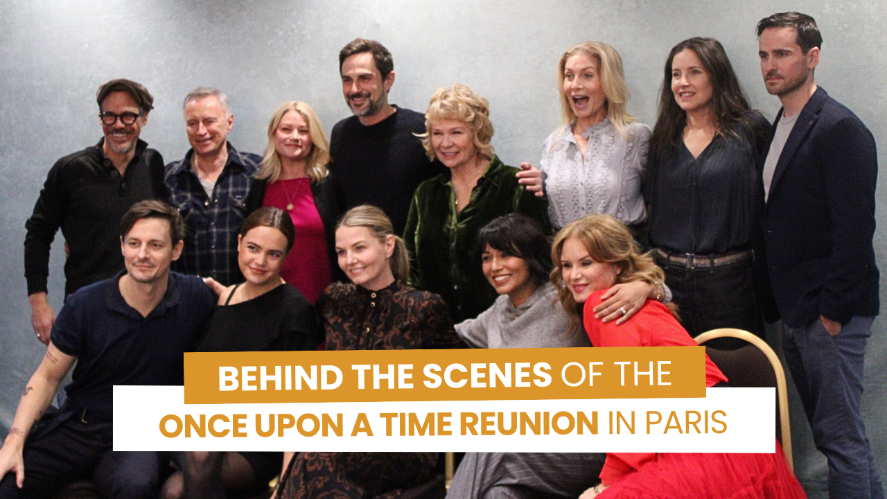 Behind the scenes of the Once Upon A Time reunion in Paris