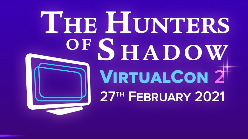 The Hunters of Shadow Virtual Con 2