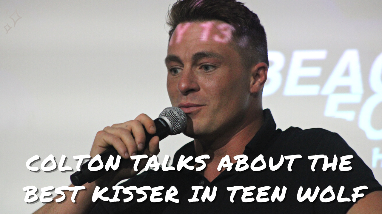 Qui embrasse le mieux sur Teen Wolf ? Colton Haynes (Jackson) y répond !