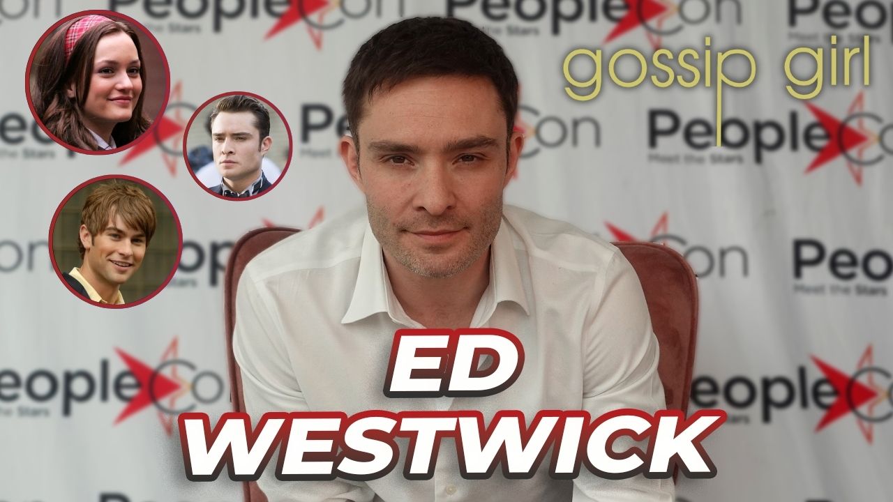 Ed Westwick parle de Chuck & Blair, l'évolution de son personnage, Chace Crawford & Gossip Girl