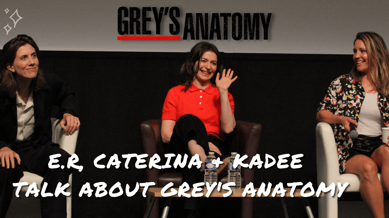 Caterina Scorsone, E.R Fightmaster & KaDee Strickland parlent de leurs scènes préférées de Grey's