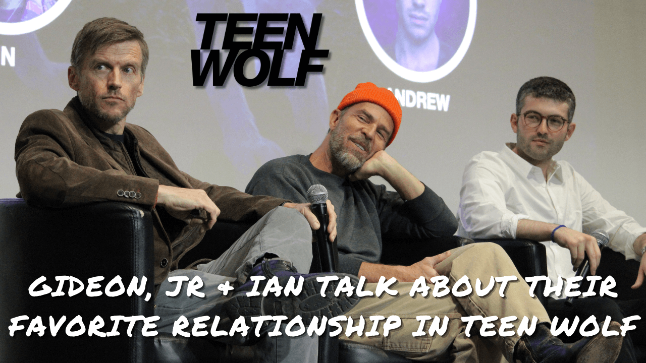 JR Bourne, Gideon Emery & Ian Nelson parlent de leur relation & méchant préféré dans Teen Wolf