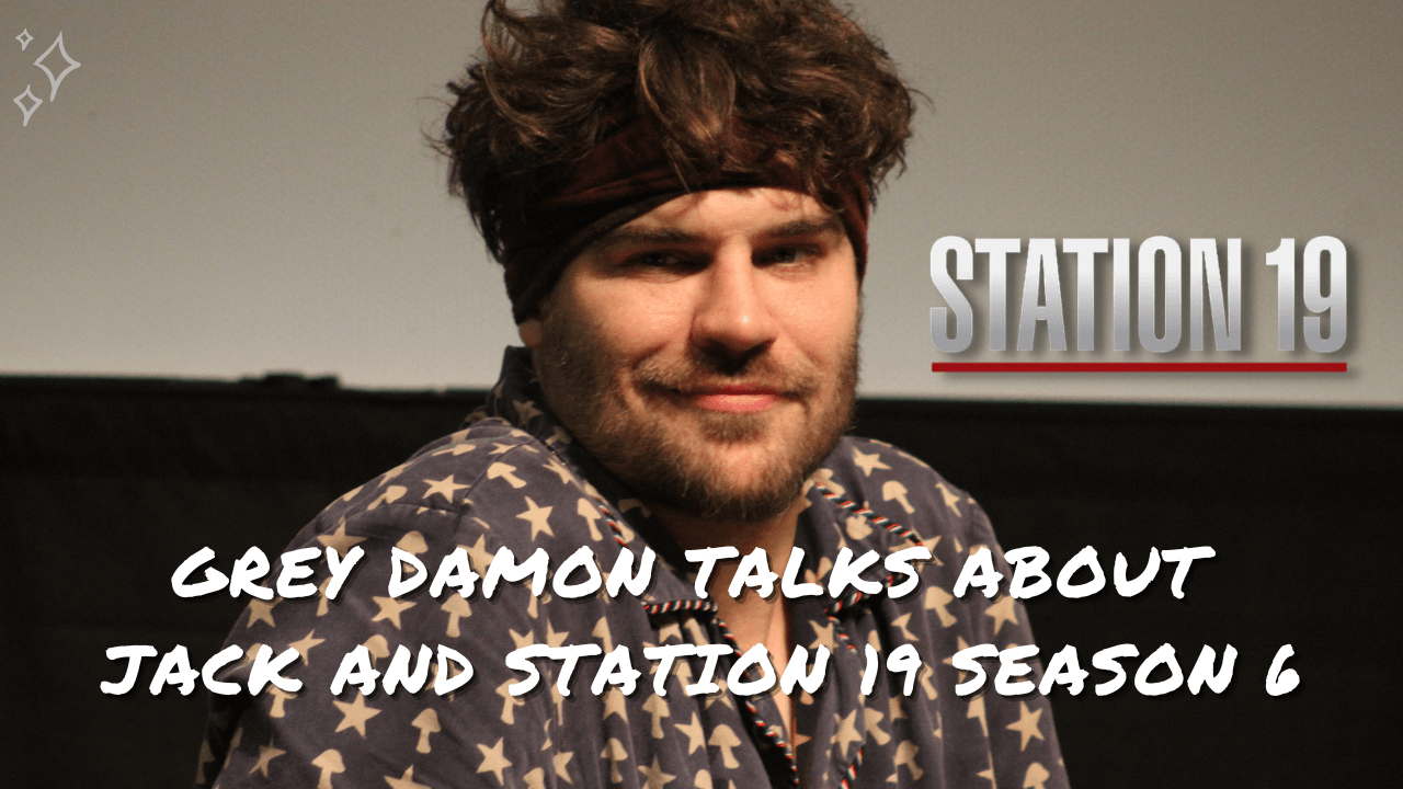 Grey Damon parle de la fin de Station 19 saison 6 et son personnage Jack
