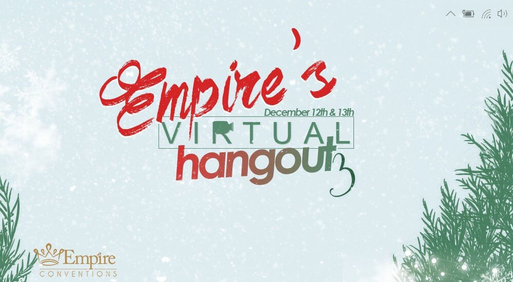 Empire's Virtual Hangout 3