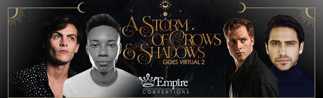 A Storm of Crows & Shadows Goes Virtual 2