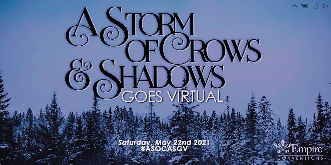 A Storm of Crows & Shadows Goes Virtual