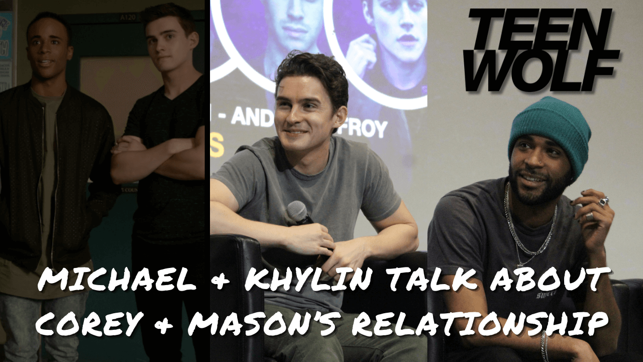 Khylin Rambo & Michael Johnston parlent de la relation de Mason & Corey dans Teen Wolf
