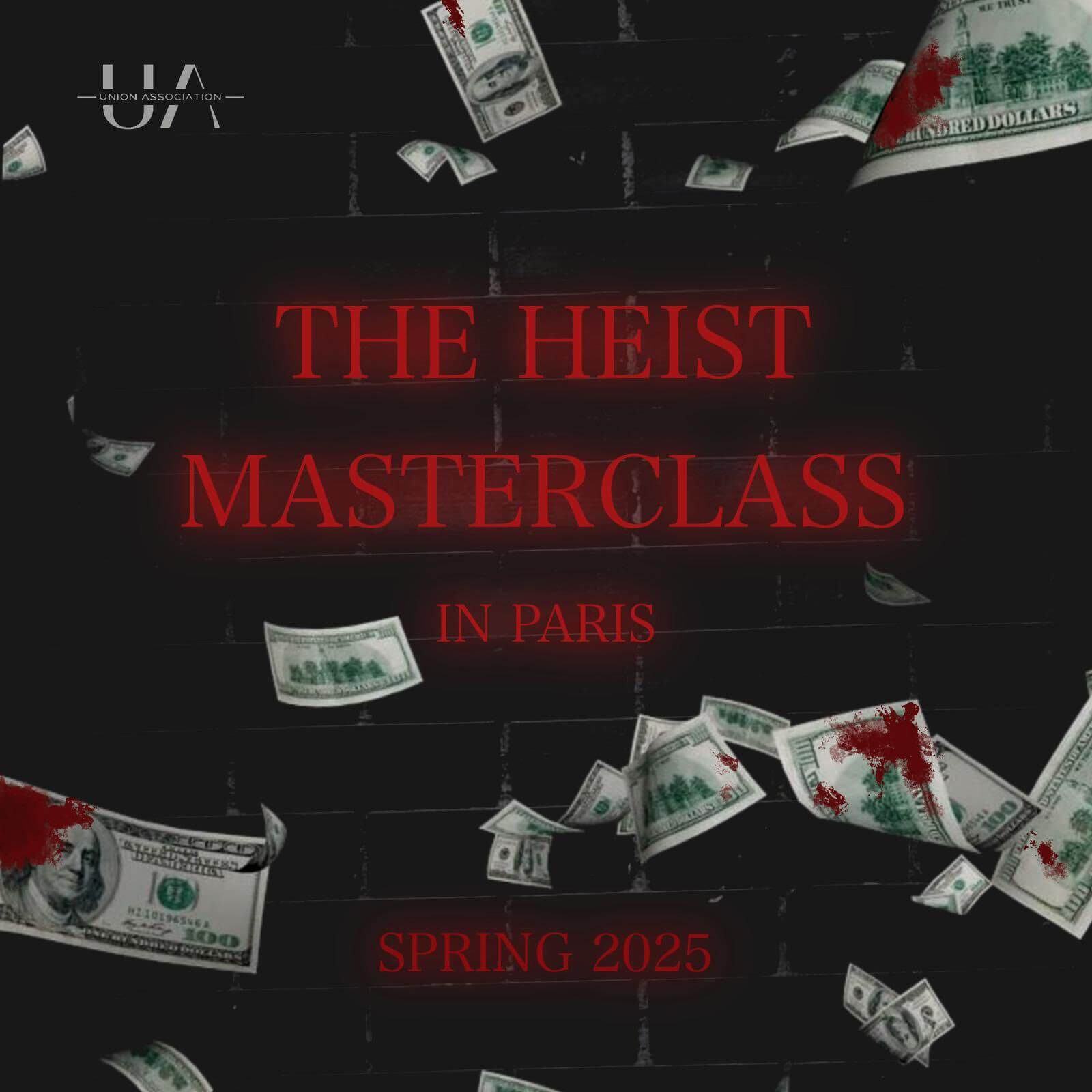 The Heist Masterclass